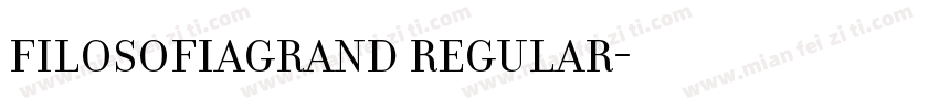 FilosofiaGrand Regular字体转换